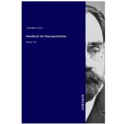Handbuch der Naturgeschichte, Fachbücher von G. H. Schubert