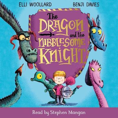 The Dragon and the Nibblesome Knight - Elli Woollard, Audio, 9781509830770