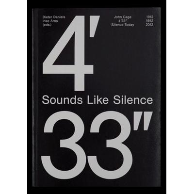 Sounds Like Silence. John Cage - 4’33”, Taschenbuch von Jan Thoben, Spector Books, 978-3-940064-41-7