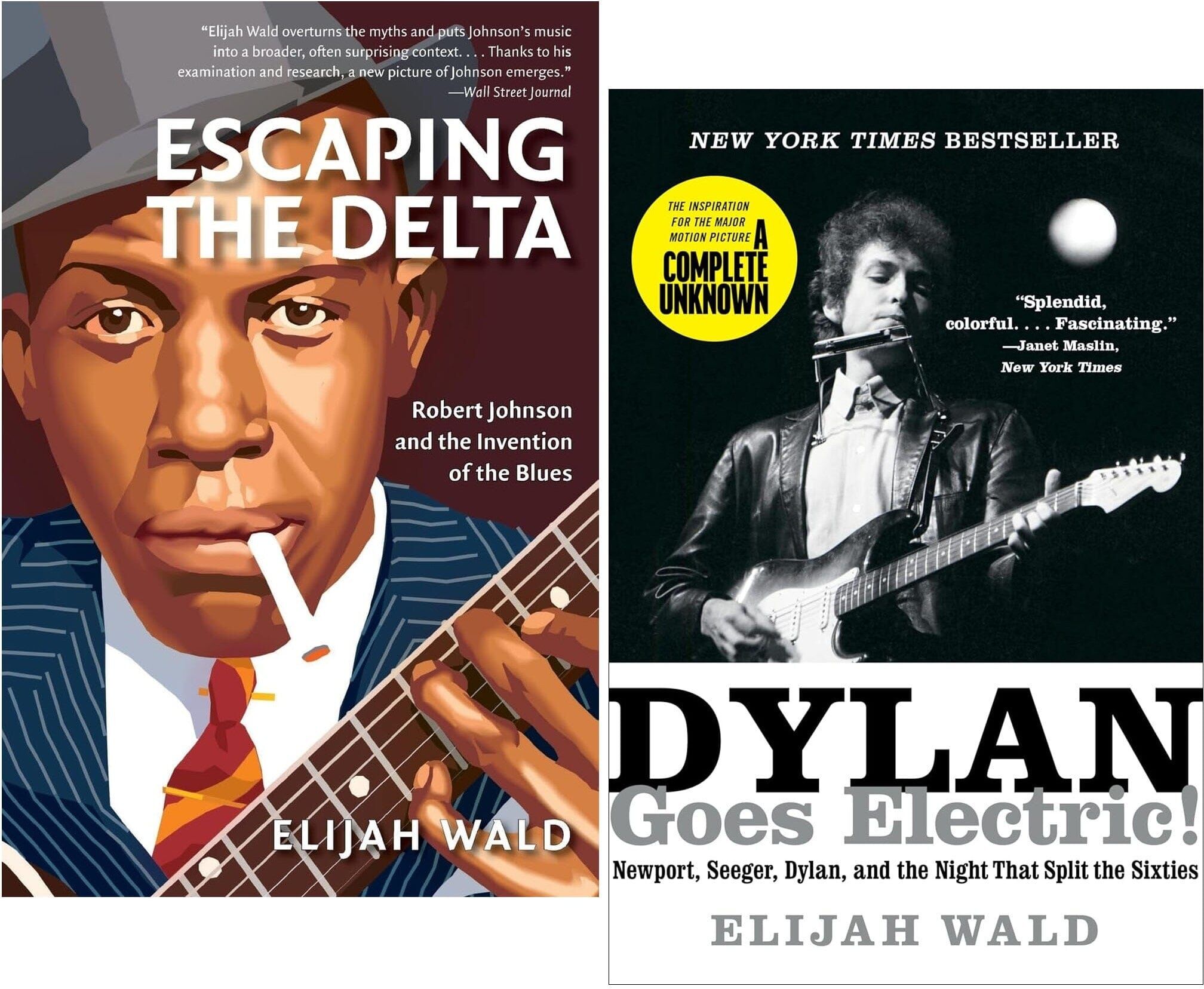 Dylan Goes Electric & Escaping The Delta By Elijah Wald: 2 Books Set - Non-Fiction - Paperback HarperCollins Publishers