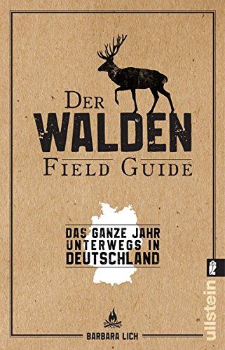 Barbara Lich - Der WALDEN Field Guide: Das ganze Jahr unterwegs in Deutschland - Preis vom 09.10.2026 07:28:09 h
