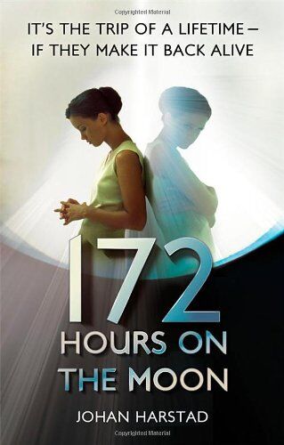 Johan Harstad - 172 Hours on the Moon - Preis vom 30.09.2026 09:01:18 h