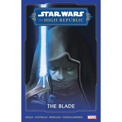 Star Wars: The High Republic - The Blade, Taschenbuch von Charles Soule, Penguin LLC US, 978-1-302-94854-2