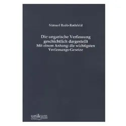 Die ungarische Verfassung geschichtlich dargestellt, Fachbücher von Sámuel Radó-Rothfeld