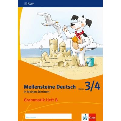 Meilensteine Deutsch in kleinen Schritten 3/4. Grammatik - Ausgabe ab 2017, Geheftet von , Klett Schulbuchverlag, 978-3-12-007154-9