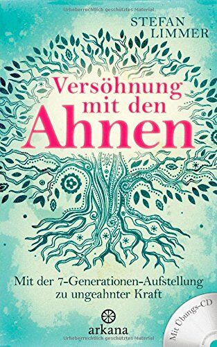 Stefan Limmer - Versöhnung mit den Ahnen: Mit der 7-Generationen-Aufstellung zu ungeahnter Kraft - Mit Übungs-CD - Preis vom 10.10.2026 11:48:34 h