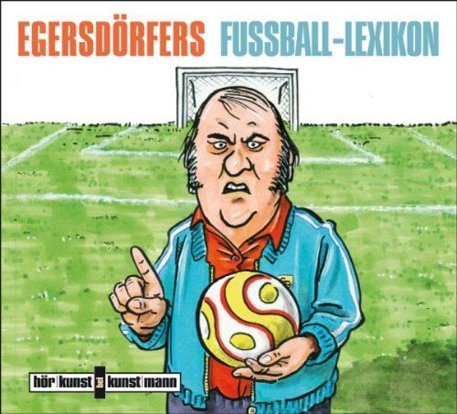 Matthias Egersdörfer - Egersdörfers Fussball-Lexikon, Audio-CD: Eine Trainigsstunde von und mit Matthias Egersdörfer - Preis vom 17.10.2026 19:25:27 h