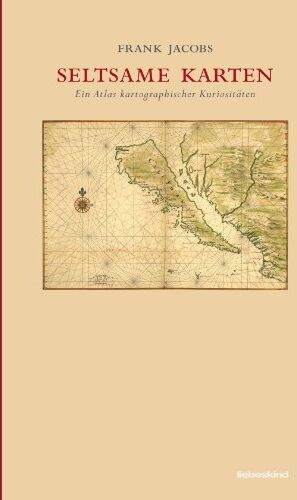 Frank Jacobs - Seltsame Karten: Ein Atlas kartographischer Kuriositäten - Preis vom 04.10.2026 03:51:26 h