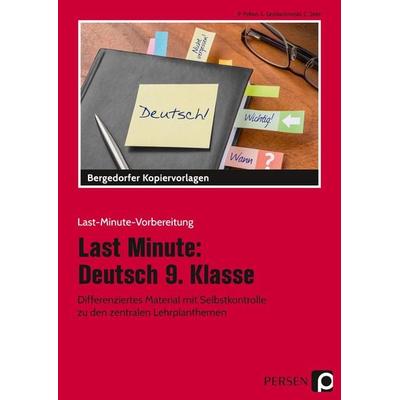 Last Minute: Deutsch 9. Klasse, Taschenbuch von Patricia Felten,Lena Grzelachowski,Claudine Stie, Persen Verlag in der AAP Lehrerwelt GmbH,