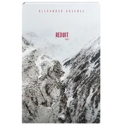 Réduit, Belletristik von Alexander Raschle