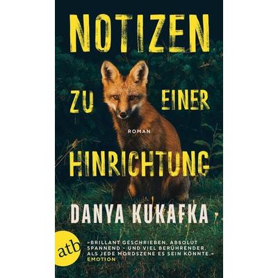 Notizen zu einer Hinrichtung, Taschenbuch von Danya Kukafka, Aufbau TB, 978-3-7466-4227-7