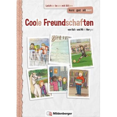 kurz/gut/silbiert – Band 2: Coole Freundschaften, Gebundene Ausgabe von Kalle Herges,Nicki Herges, Mildenberger Verlag GmbH, 978-3-619-05431-2