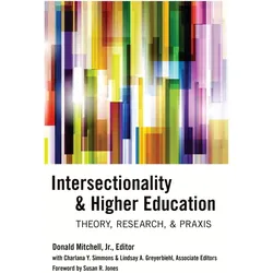 Intersectionality & Higher Education, Fachbücher von Charlana Simmons, Lindsay A Greyerbiehl, Donald Mitchell Jr