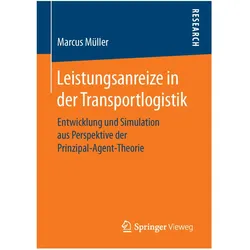 Leistungsanreize in der Transportlogistik, Fachbücher von Marcus Müller