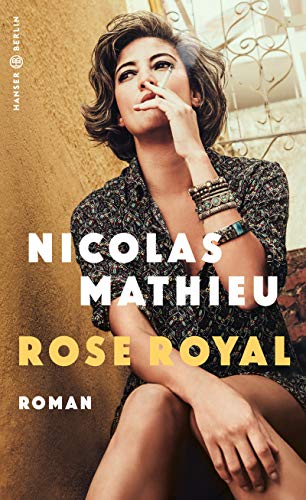 Nicolas Mathieu - Rose Royal - Preis vom 17.10.2026 19:25:27 h
