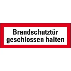 Aufkleber I Feuerwehrschild Brandschutztür geschlossen halten, Folie, selbstklebend, 297x105mm, DIN 4066