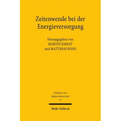 Zeitenwende bei der Energieversorgung, Taschenbuch von , Mohr Siebeck
