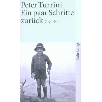 Ein paar Schritte zurück, Taschenbuch von Peter Turrini, Suhrkamp