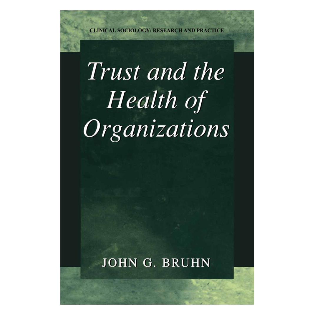 Springer Trust and the Health of Organizations (Englisch, John G Bruhn) (55531862)