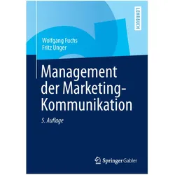 Management der Marketing-Kommunikation, Fachbücher von Fritz Unger, Wolfgang Fuchs