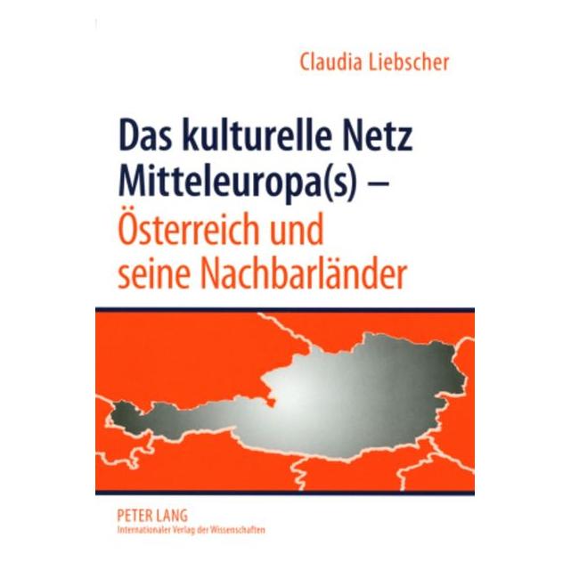 Peter Lang Liebscher:Das kulturelle Netz Mitteleur (Deutsch, Claudia Liebscher) (64886709)