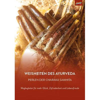 Weisheiten des Ayurveda, Taschenbuch von , Spirit Rainbow Verlag, 978-3-911109-09-3