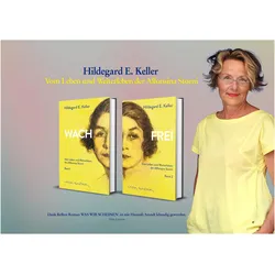 BUNDLE: Hildegard Keller: WACH / FREI. Die Biografie in zwei Teilen, Belletristik von Hildegard Keller