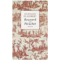 Bouvard und Pécuchet, Belletristik von Gustave Flaubert