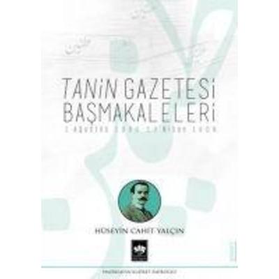 Tanin Gazetesi Basmakaleleri, Taschenbuch von Hüseyin Cahit Yalcin, Ötüken Nesriyat