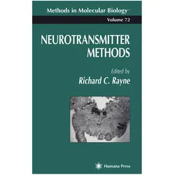 Neurotransmitter Methods, Fachbücher von Richard C. Rayne