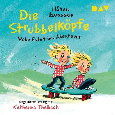 Die Strubbelköpfe – Volle Fahrt ins Abenteuer - Håkan Jeansson, Audio, 9783742416407