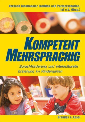 Maria Ringler - Kompetent mehrsprachig: Sprachförderung und interkulturelle Erziehung im Kindergarten - Preis vom 02.10.2026 23:42:20 h