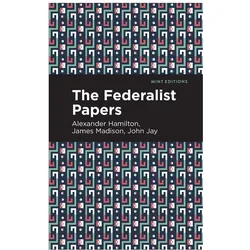 Federalist Papers, Sachbücher von Jay Hamilton, Alexander