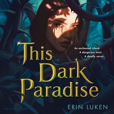 This Dark Paradise - Erin Luken, Audio, 9781547613984