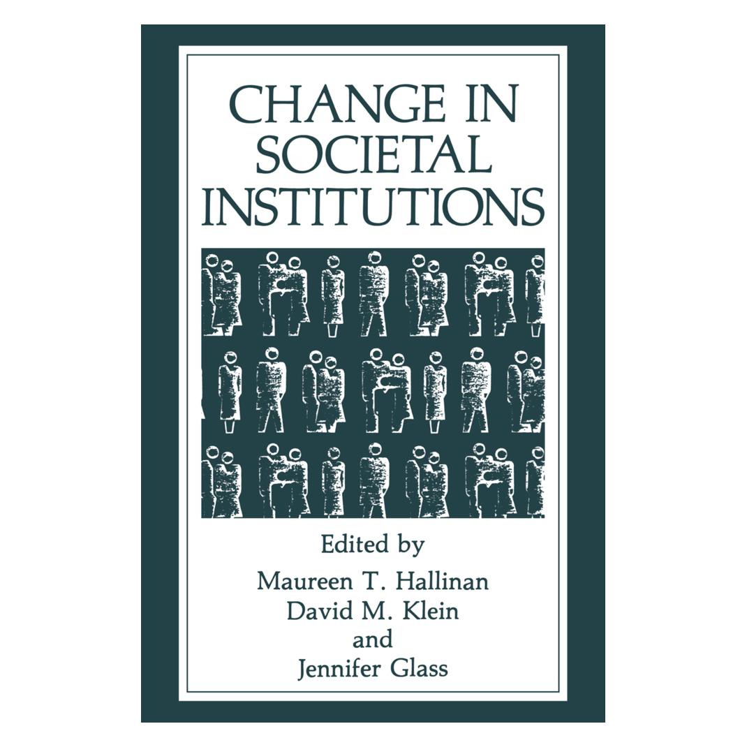 Springer Change in Societal Institutions (Englisch, Softcover, D Klein, J. Glass, Maureen T Hallinan) (55550638)