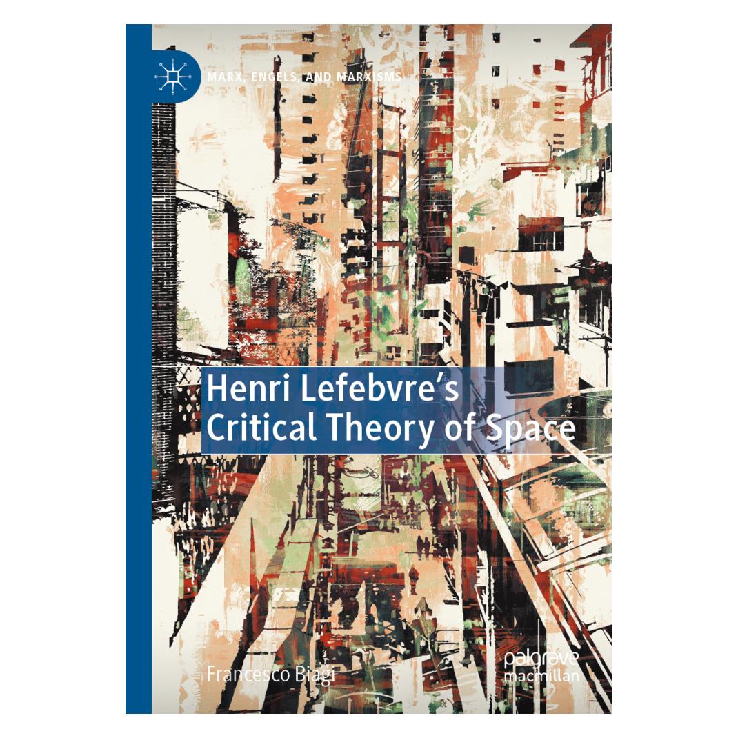 Springer Henri Lefebvre's Critical Theory of Space (Englisch, Softcover, Francesco Biagi) (56202091)