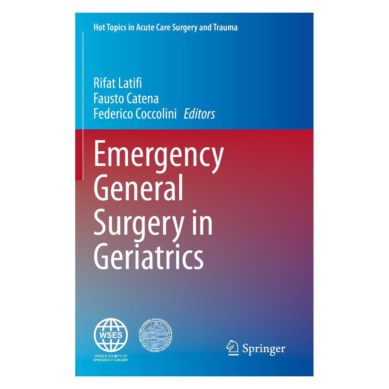 Springer Emergency General Surgery in Geriatrics (Englisch, Softcover, Fausto Catena, Federico Coccolini, Rifat Latifi) (56827686)