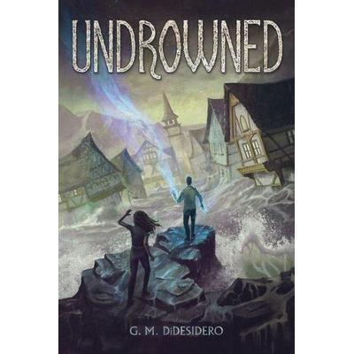 Undrowned, Taschenbuch von G. M. Didesidero, Leaning Pole Press, 978-1-952397-26-4