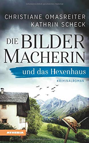 Christiane Omasreiter - Die Bildermacherin und das Hexenhaus: Der 3. Fall der smarten Südtiroler Hobbyermittlerin – Kriminalroman aus den Alpen (Die Bildermacherin: Kriminalroman aus den Alpen) - Preis vom 13.10.2026 11:25:28 h