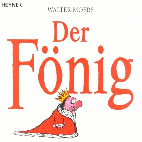 Walter Moers - Der Fönig: Ein Moerschen - Preis vom 09.10.2026 07:28:09 h
