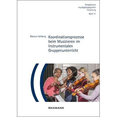 Koordinationsprozesse beim Musizieren im Instrumentalen Gruppenunterricht -