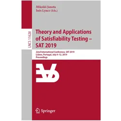 Theory and Applications of Satisfiability Testing - SAT 2019, Fachbücher von Mikolás Janota, Inês Lynce