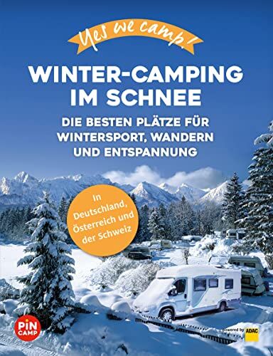 Julian Meyer - Yes we camp! Winter-Camping im Schnee: Die besten Plätze für Wintersport, Wandern und Entspannung (Yes we camp! ADAC Camping) - Preis vom 30.09.2026 09:01:18 h