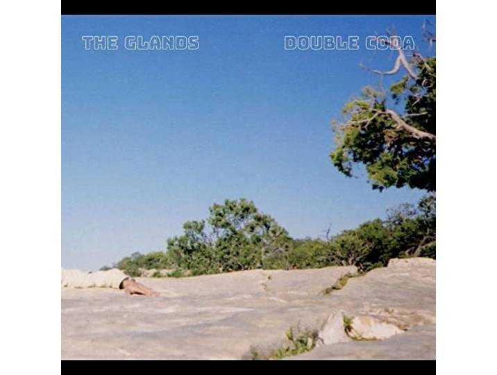 The Glands - Double Coda