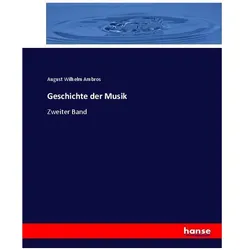 Geschichte der Musik, Fachbücher von August Wilhelm Ambros