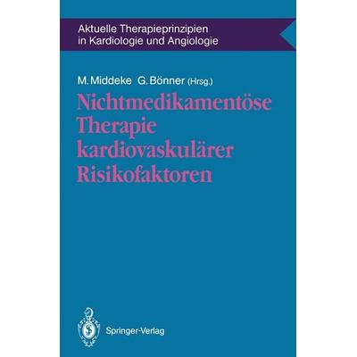 Nichtmedikamentöse Therapie kardiovaskulärer Risikofaktoren, Taschenbuch von , Springer Berlin, 978-3-540-52134-1
