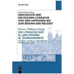 Die Literatur des 15. und frhen 16. Jahrhunderts, Fachbücher von Werner Williams-Krapp
