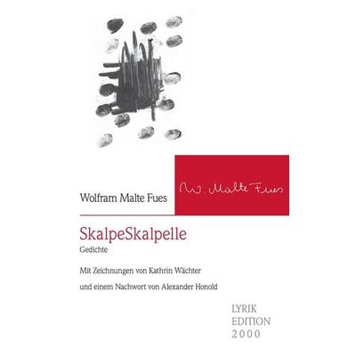 SkalpeSkalpelle, Taschenbuch von Wolfram Malte Fues, Buch & media, 978-3-86906-854-1
