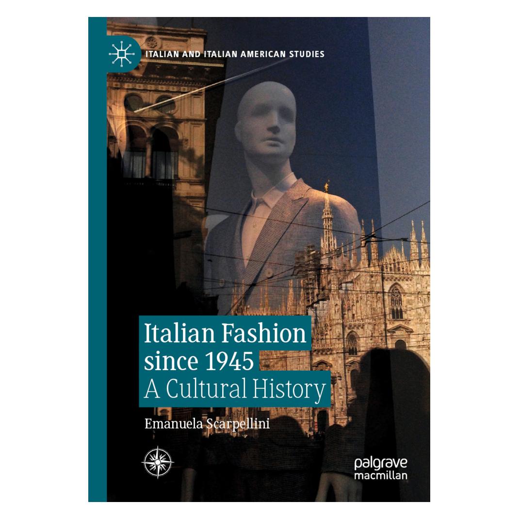 Springer Italian Fashion since 1945 (Englisch, Softcover, Emanuela Scarpellini) (56156631)