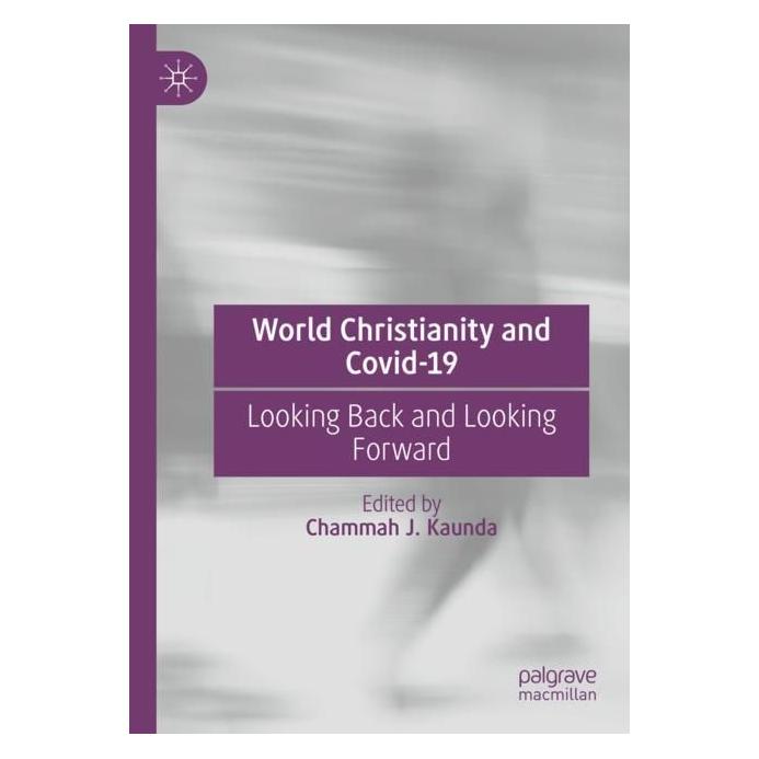 Springer World Christianity and Covid-19 (Englisch, Softcover, Chammah J. Kaunda) (56987881)